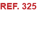 REF. 325